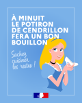 Vignette Image 3 : Le visuel de la campagne avec le texte "À minuit le potiron de cendrillon fera un bon bouillon. Sachez cuisiner les restes !".